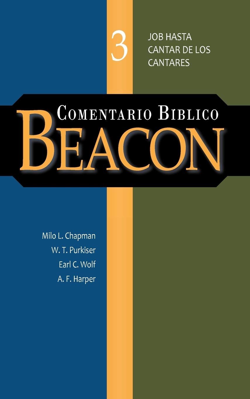 Comentario Biblico Beacon Tomo 3 (Spanish Edition),New