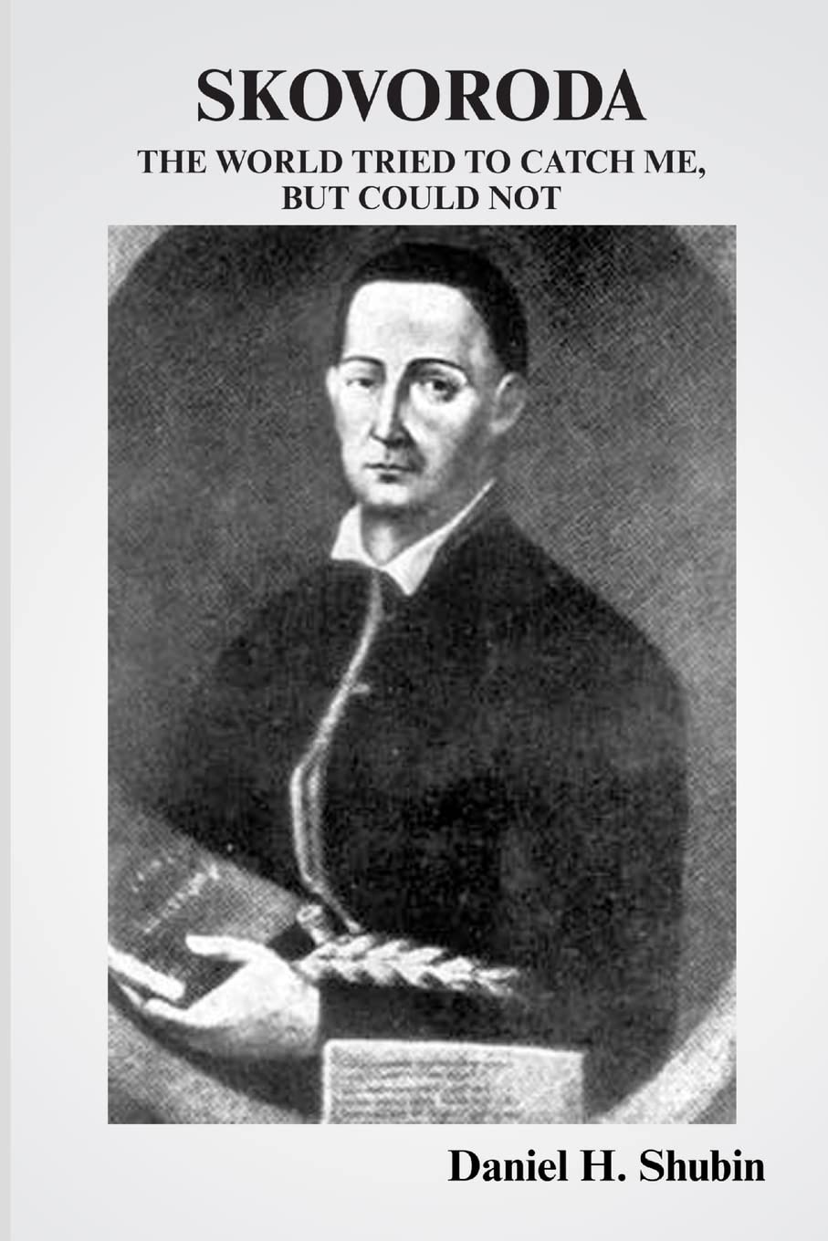 Skovoroda: The World Tried to Catch Me but Could Not,Used