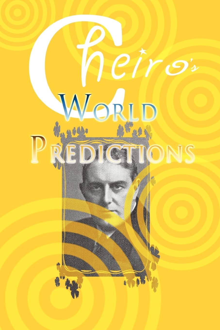 Cheiro's World Predictions,New
