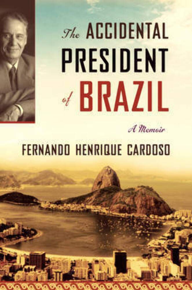 The Accidental President of Brazil: A Memoir,New