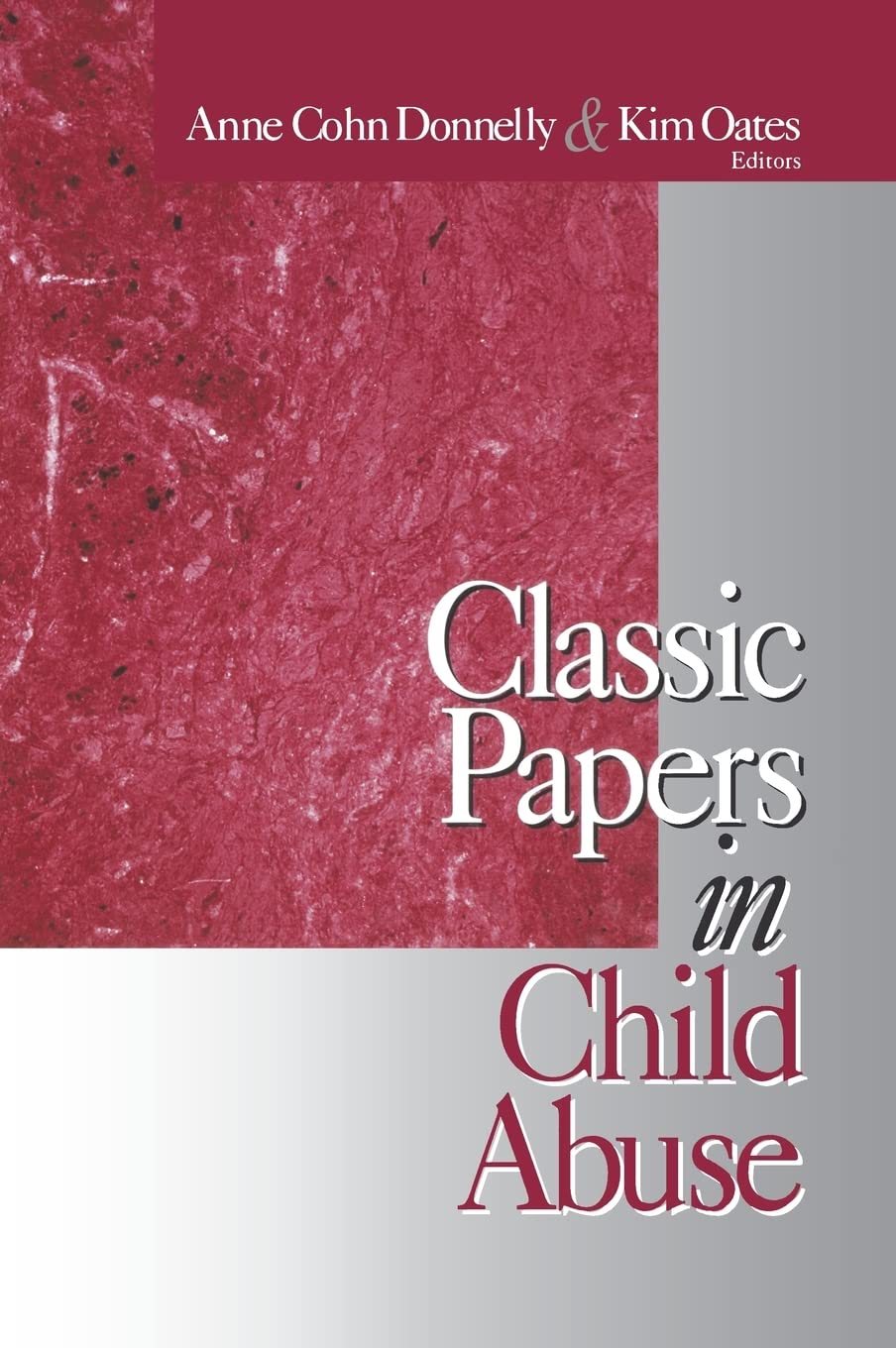 Classic Papers in Child Abuse,New