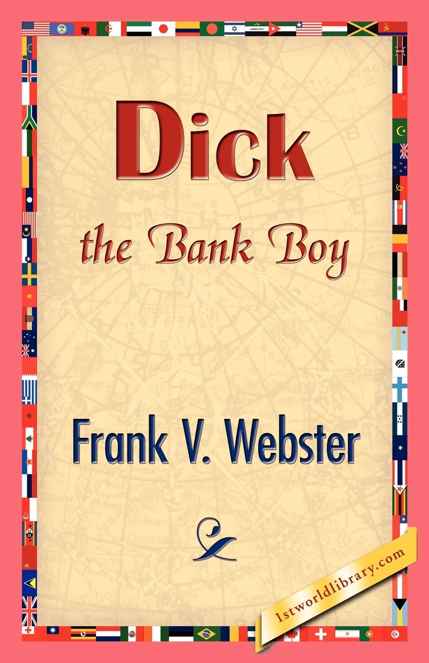 Dick the Bank Boy,New