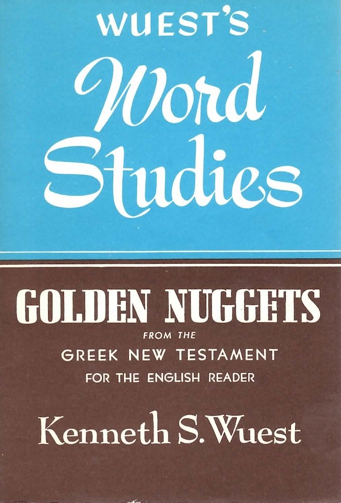 Word Studies From The Greek New Testament For The English Reader,Used