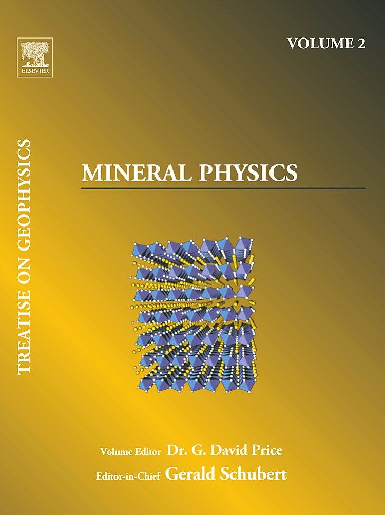 Treatise On Geophysics, Volume 2: Mineral Physics