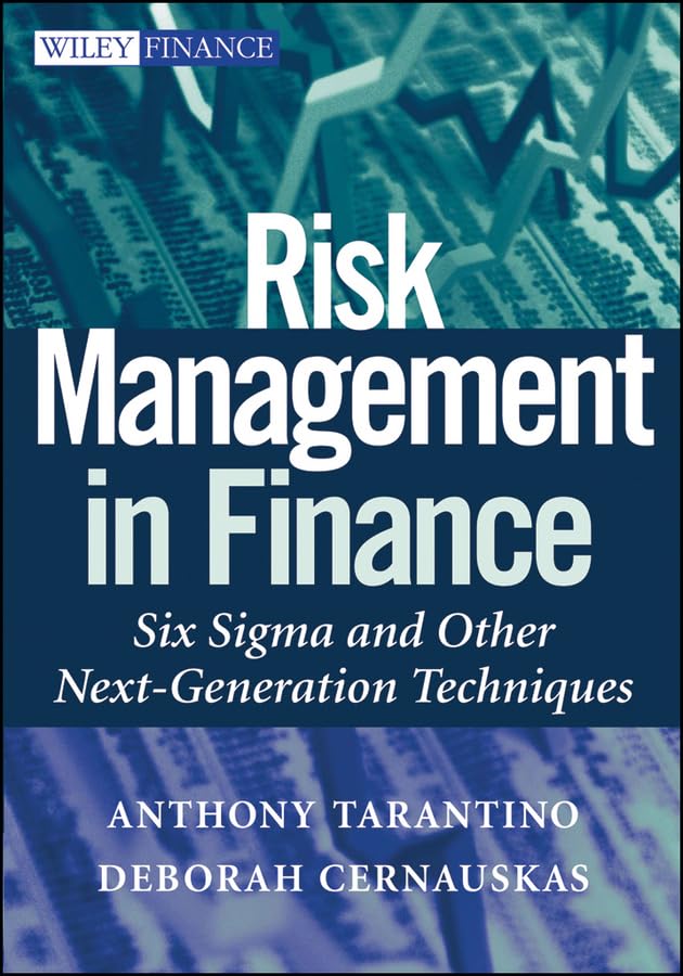 Risk Management in Finance: Six Sigma and other Next Generation Techniques,Used