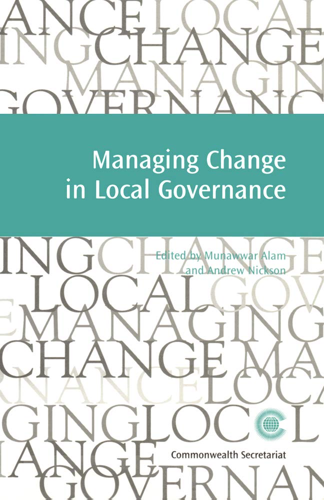 Managing Change In Local Governance (Managing The Public Service: Strategies For Improvement Series),Used