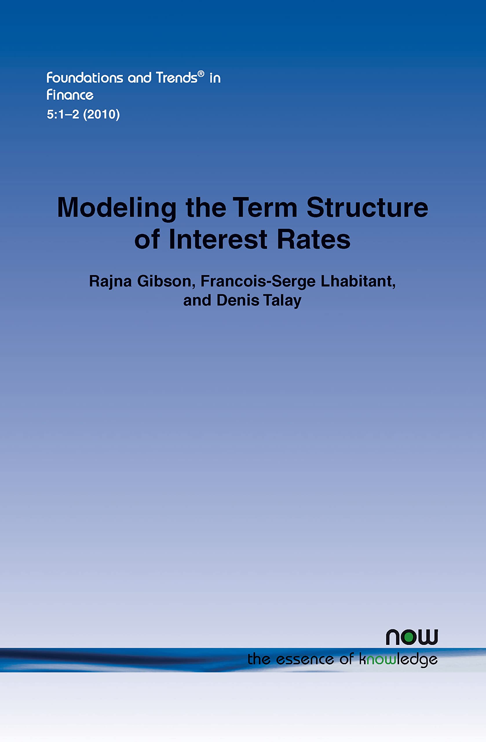 Modeling The Term Structure Of Interest Rates: A Review Of The Literature (Foundations And Trends(R) In Finance),Used