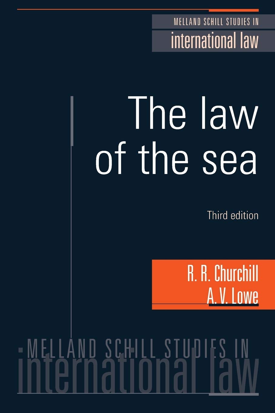 The law of the sea: Third edition (Melland Schill Studies in International Law),Used