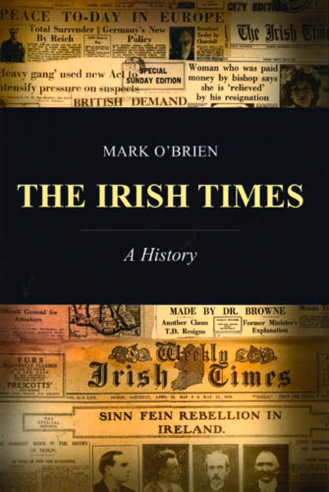 The Irish Times: A History,Used