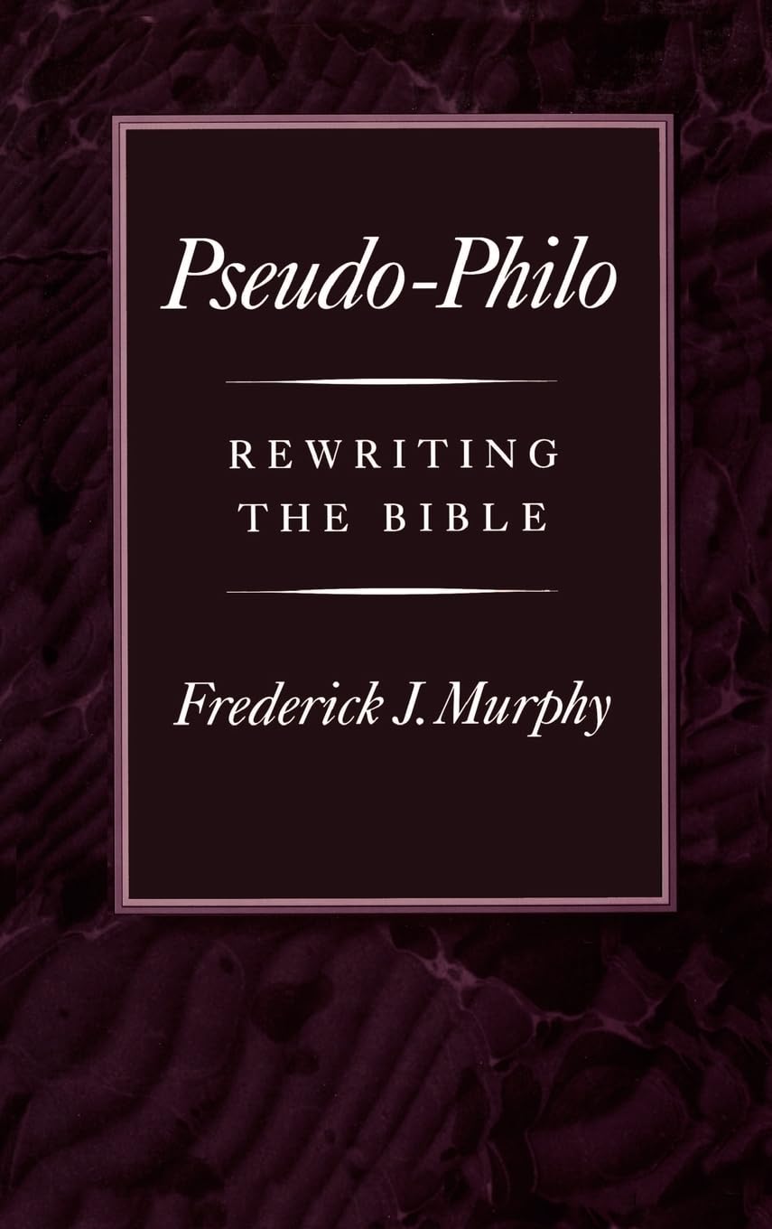 PseudoPhilo: Rewriting the Bible,Used