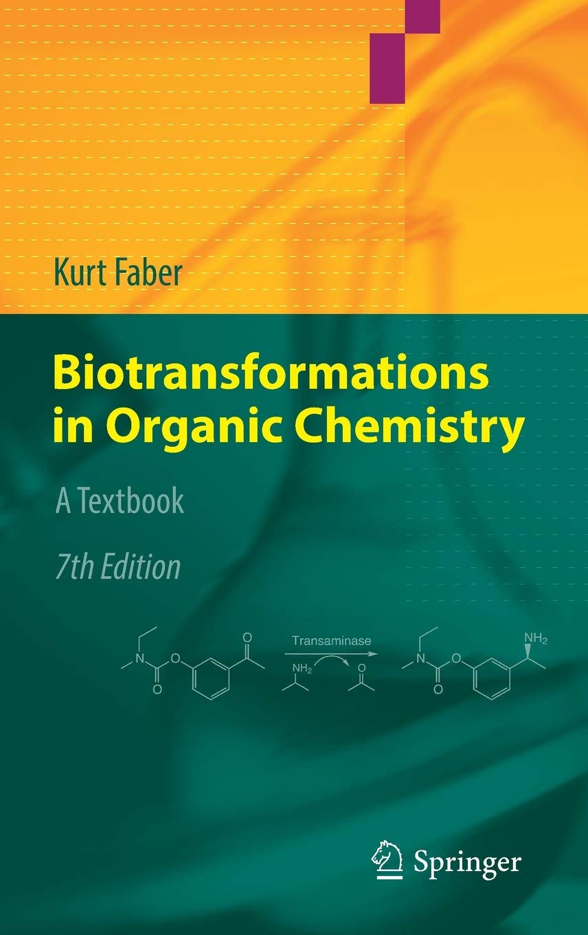 Biotransformations in Organic Chemistry: A Textbook,Used