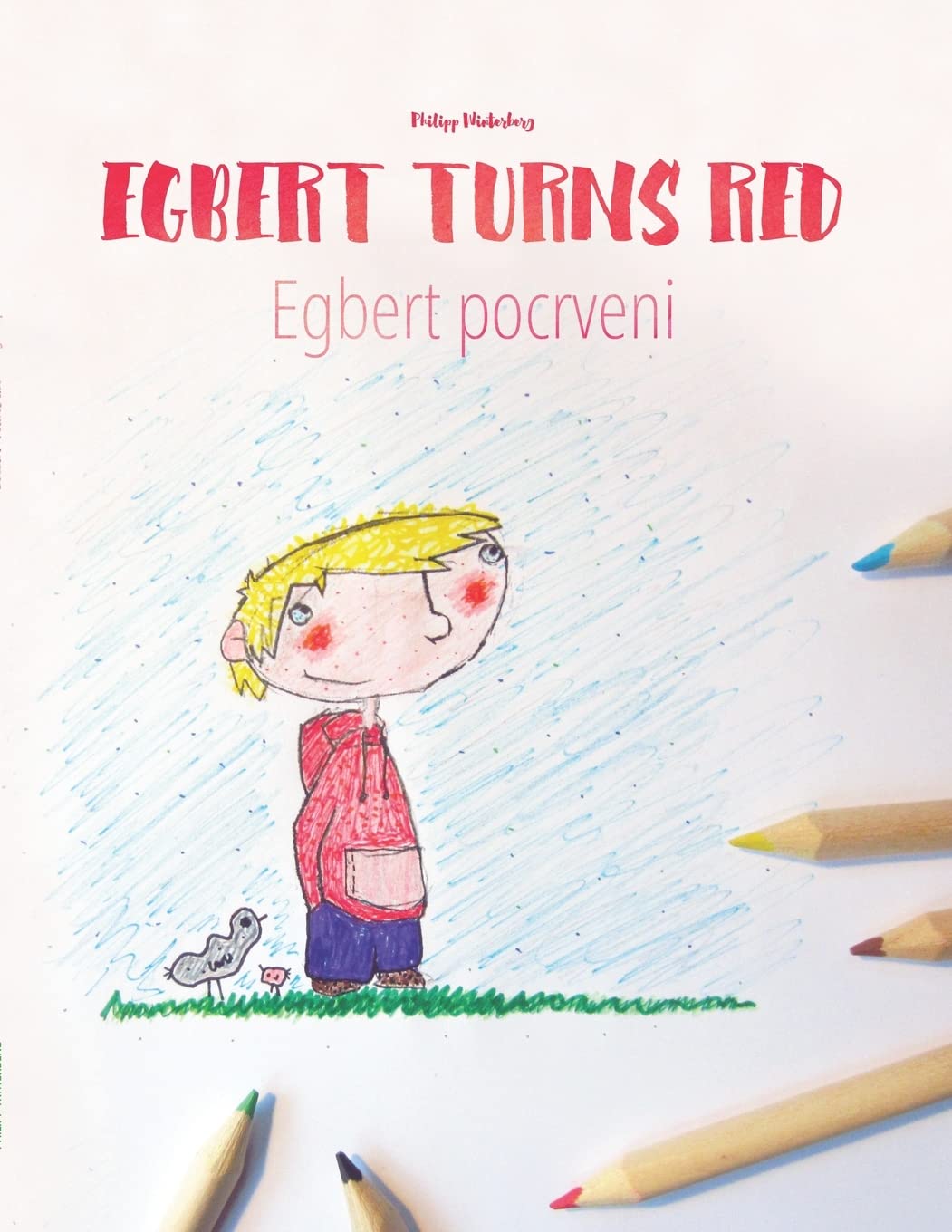 Egbert Turns Red/Egbert pocrveni: Children's Picture Book/Coloring Book EnglishSerbian (Bilingual Edition/Dual Language) (Bilin,Used