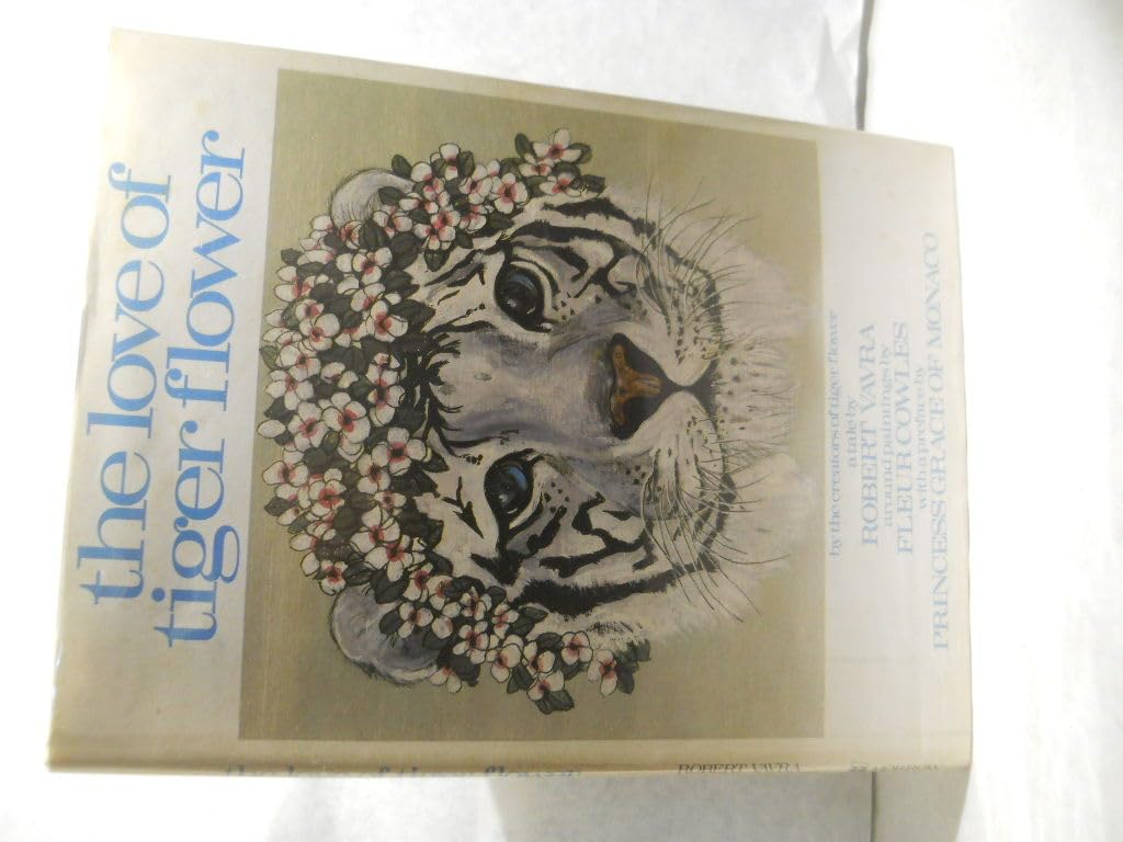 The Love Of Tiger Flower: A Tale,Used