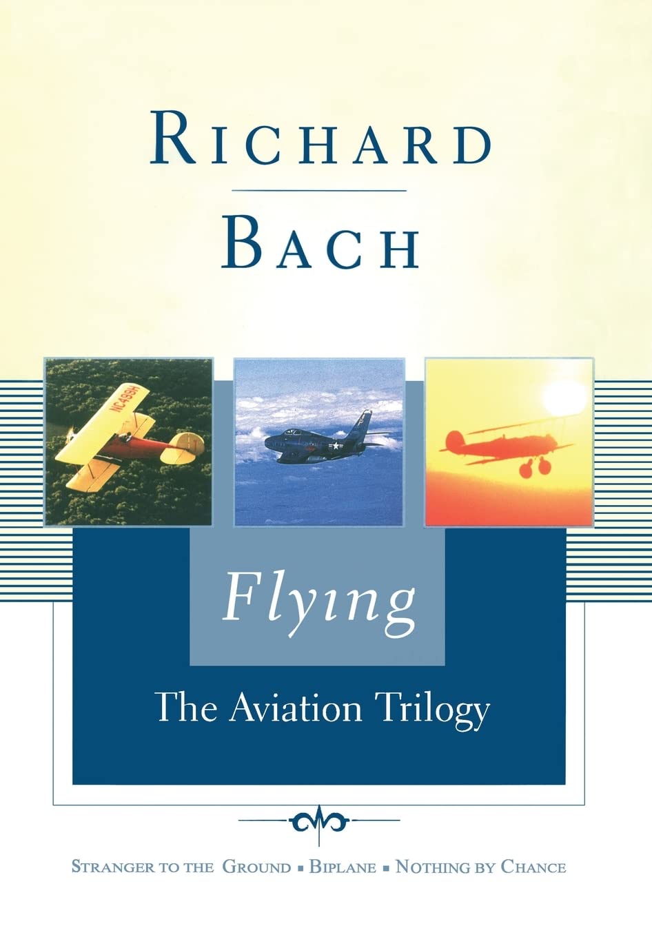 Flying: The Aviation Trilogy (Scribner Classics)