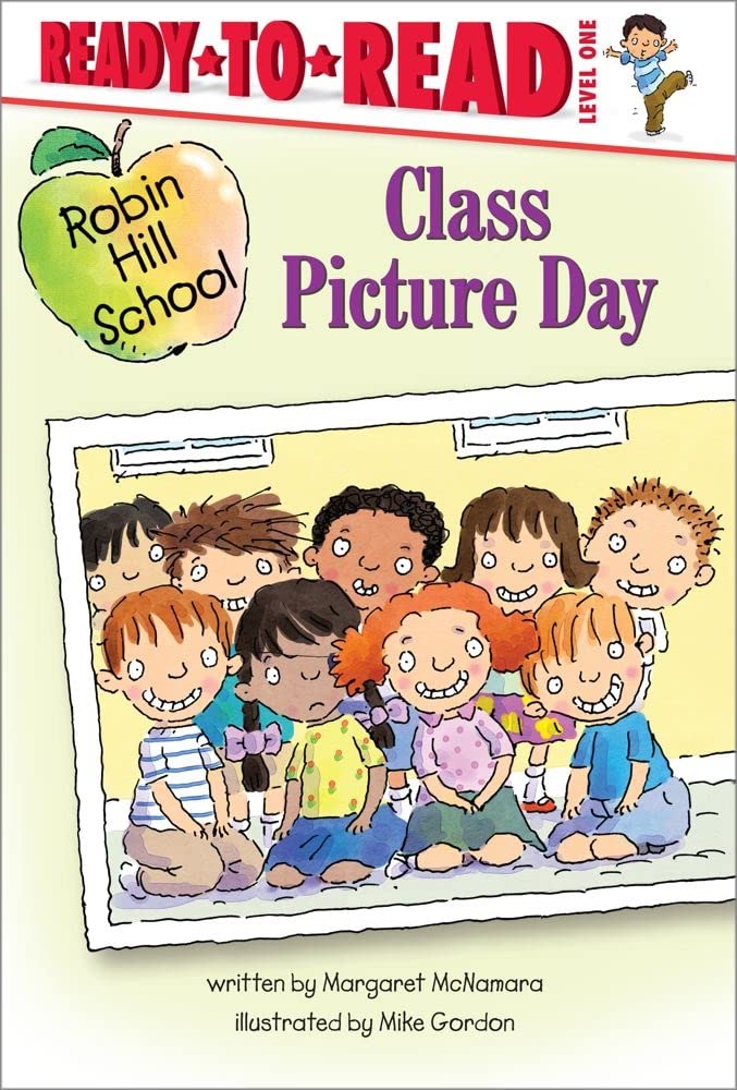 Class Picture Day: ReadytoRead Level 1 (Robin Hill School),Used