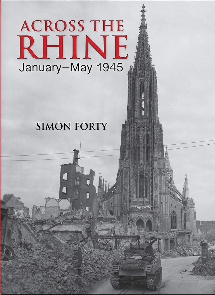 Across The Rhine: Januarymay 1945 (Then & Now)