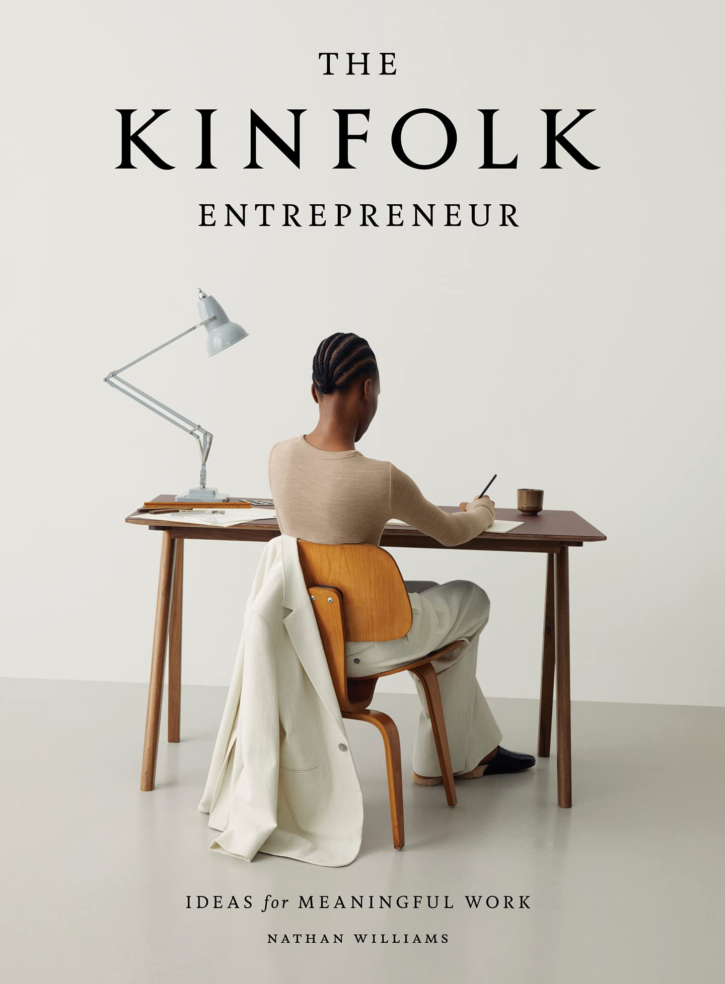 The Kinfolk Entrepreneur: Ideas for Meaningful Work,Used