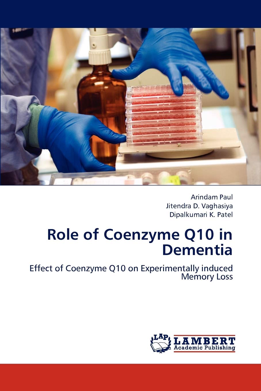 Role of Coenzyme Q10 in Dementia: Effect of Coenzyme Q10 on Experimentally induced Memory Loss,Used