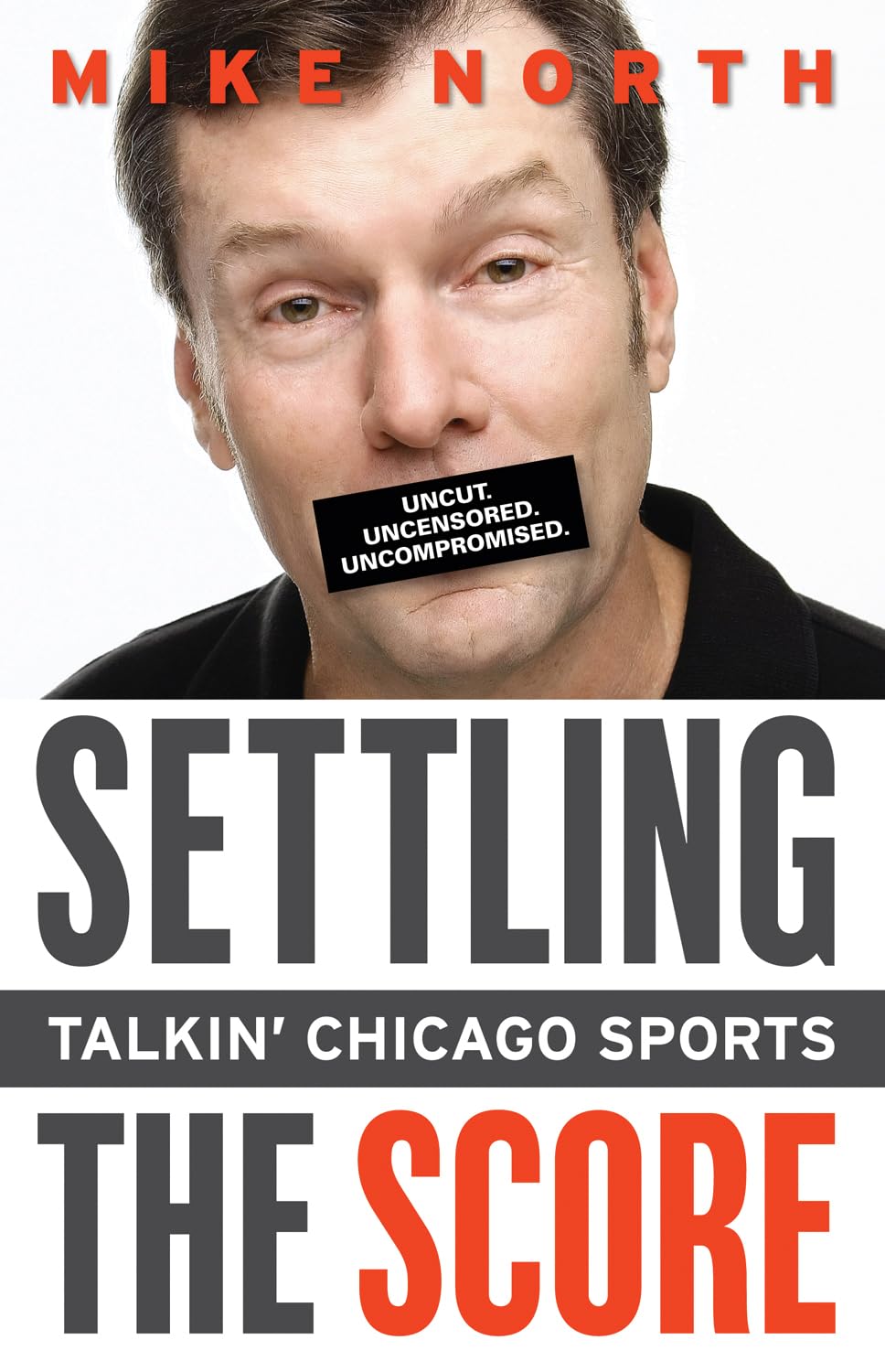 Settling the Score: Talkin' Chicago Sports,Used
