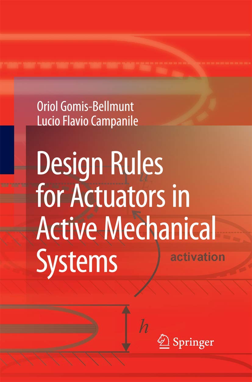 Design Rules for Actuators in Active Mechanical Systems,Used