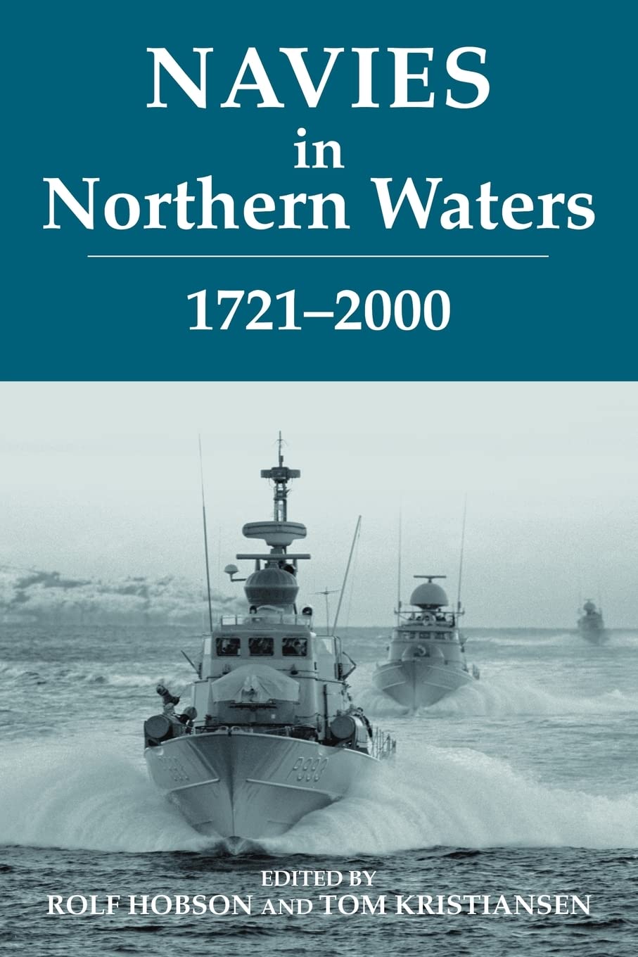Navies In Northern Waters (Cass Series: Naval Policy And History),Used