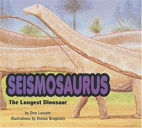 Seismosaurus: The Longest Dinosaur (Special Dinosaurs),Used