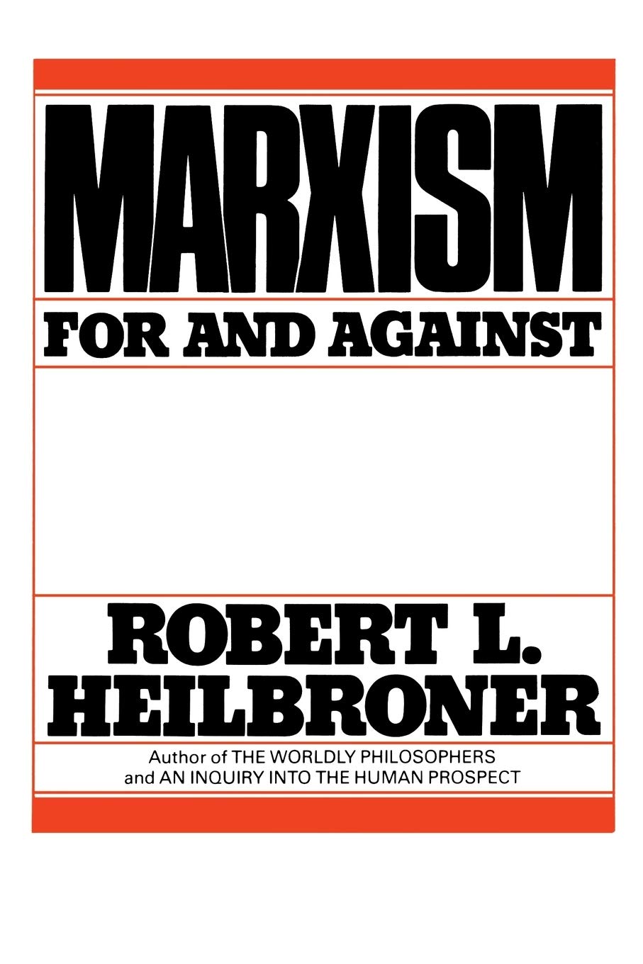 Marxism: For and Against,New