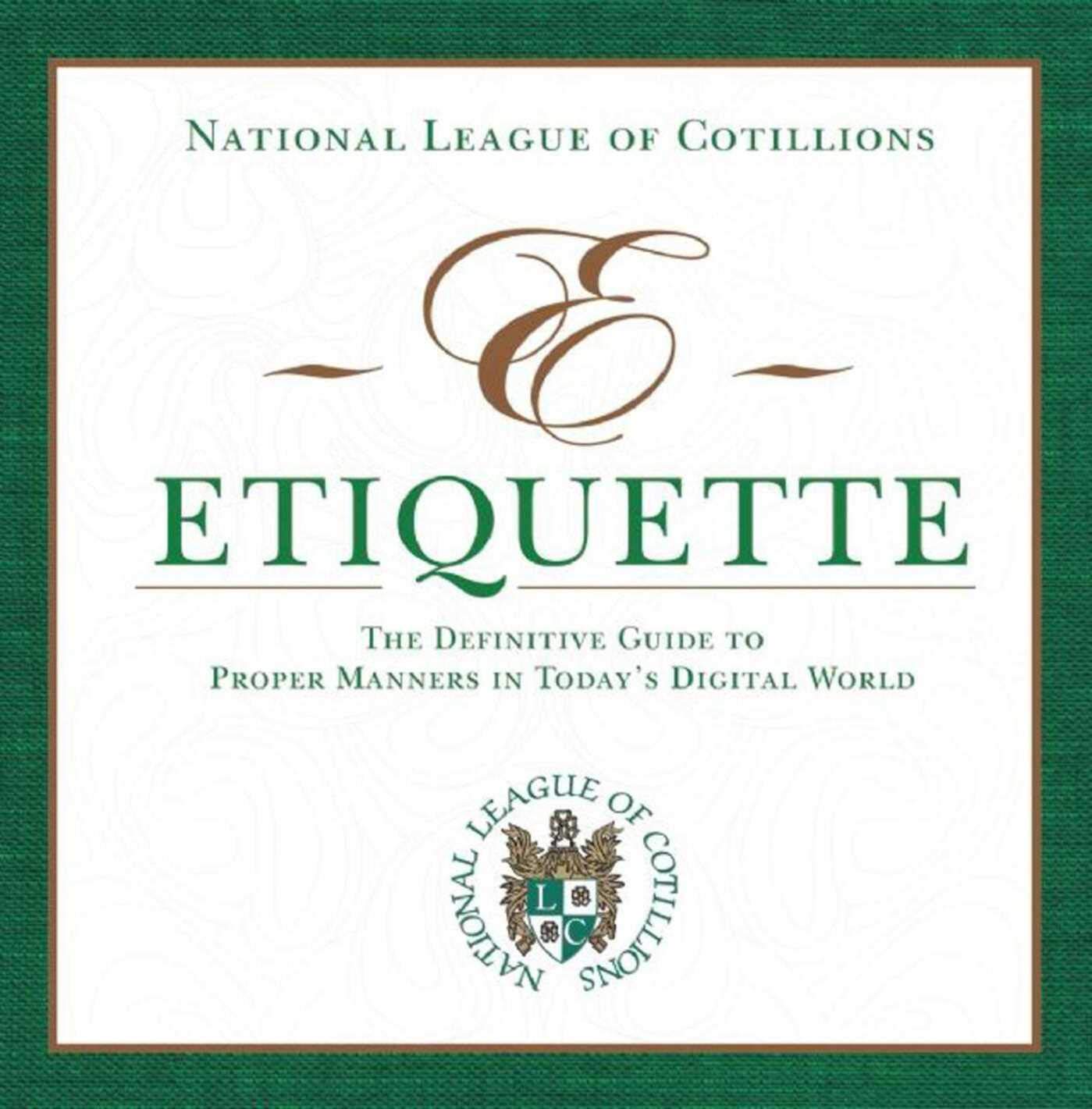 EEtiquette: The Definitive Guide to Proper Manners in Today's Digital World,Used