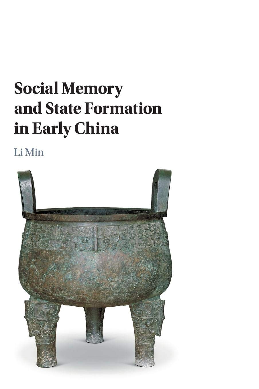 Social Memory and State Formation in Early China,Used