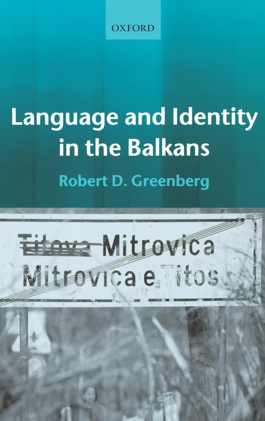 Language and Identity in the Balkans: SerboCroatian and Its Disintegration,Used