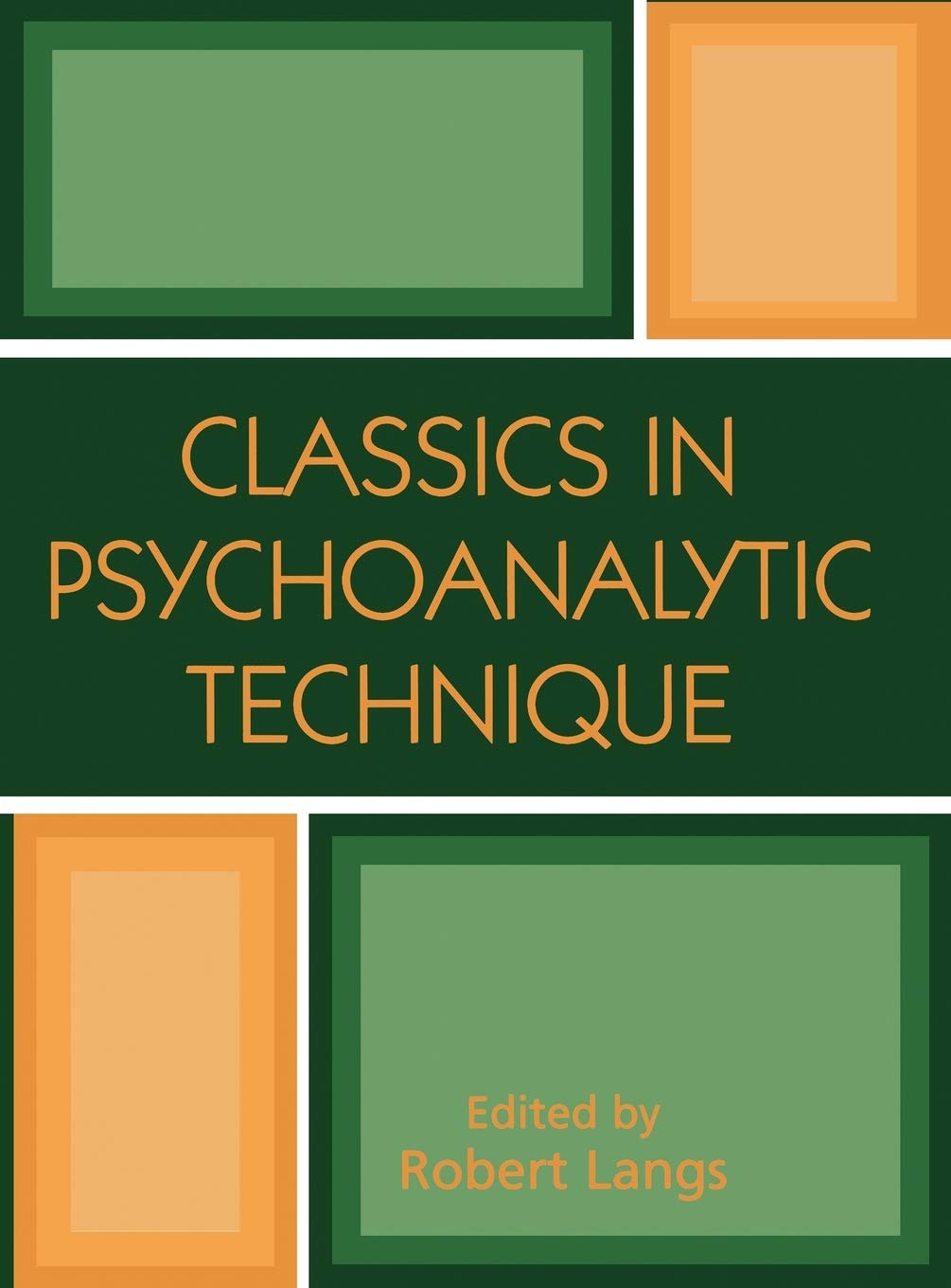 Classics in Psychoanalytic Technique,Used
