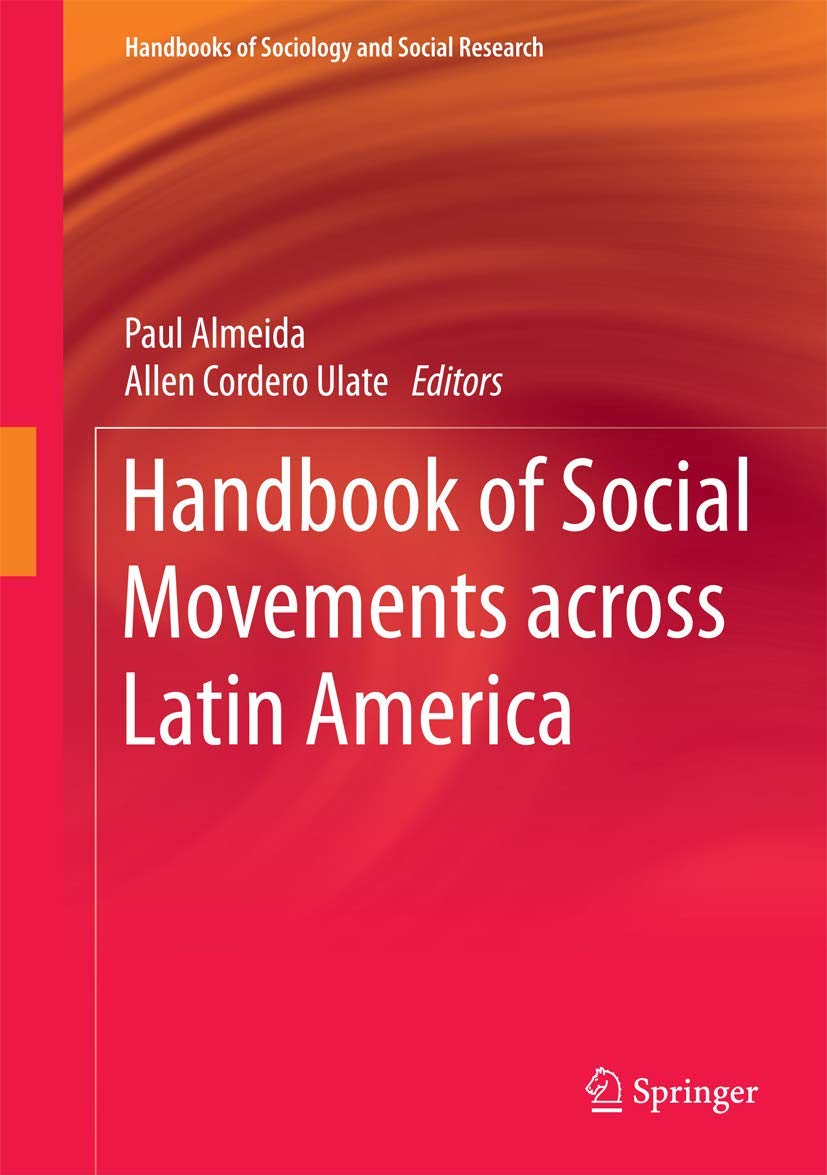 Handbook of Social Movements across Latin America (Handbooks of Sociology and Social Research),Used