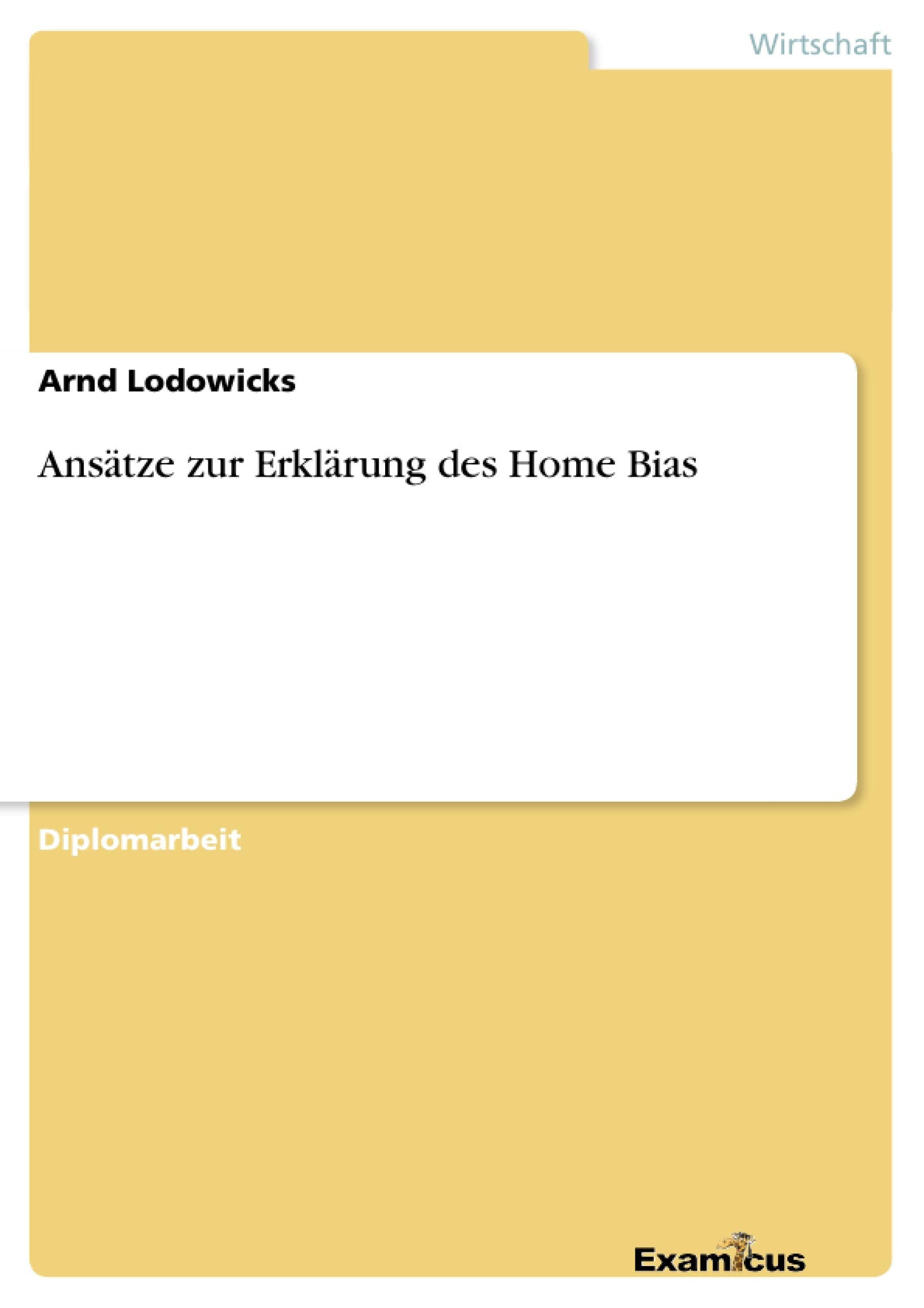 Anstze zur Erklrung des Home Bias (German Edition),Used