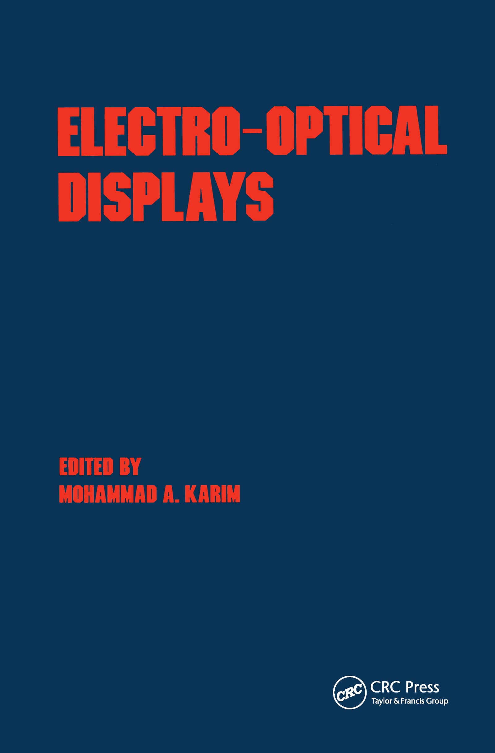 ElectroOptical Displays (Optical Science and Engineering),Used