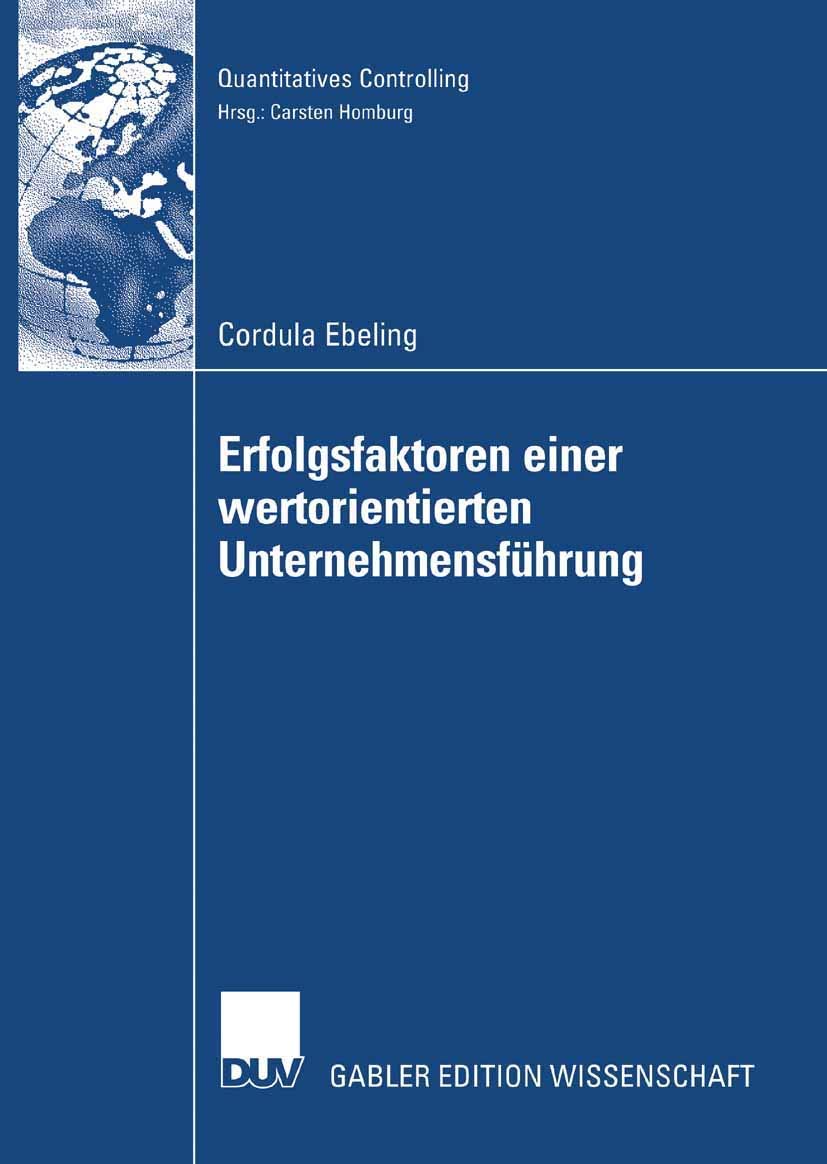 Erfolgsfaktoren einer wertorientierten Unternehmensfhrung (Quantitatives Controlling) (German Edition),Used