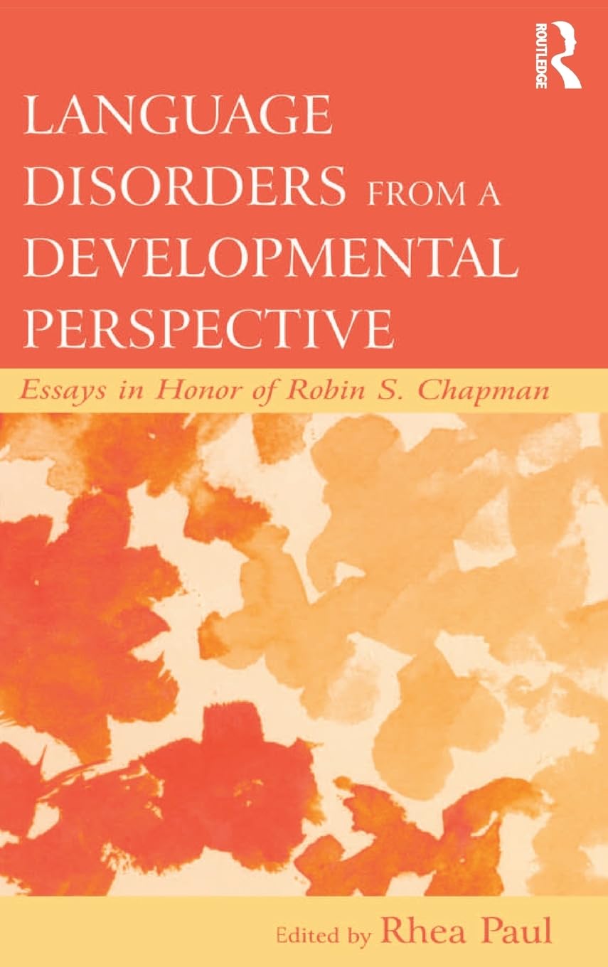 Language Disorders From A Developmental Perspective: Essays In Honor Of Robin S. Chapman (New Directions In Communication Disord,Used