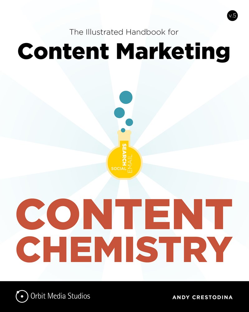 Content Chemistry: The Illustrated Handbook For Content Marketing,Used