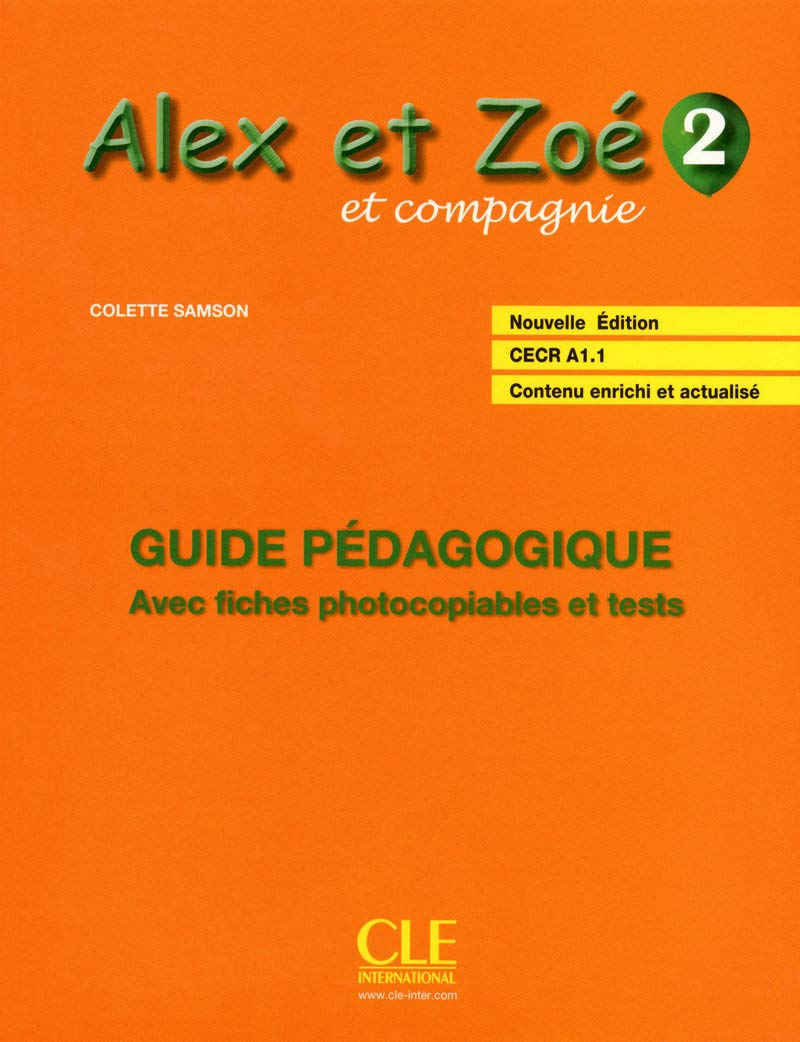 Alex ET Zoe ET Compagnie Nouvelle Edition: Guide Pedagogique 2 (French Edition),Used