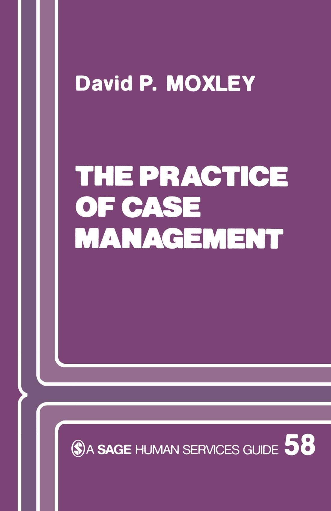 Practice Of Case Management (Sage Human Services Guides),Used
