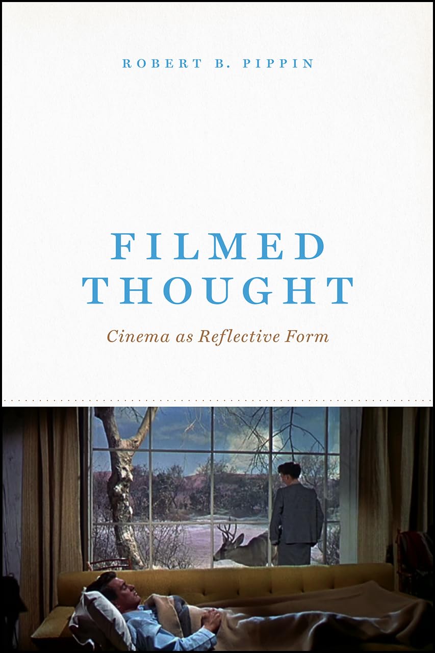 Filmed Thought: Cinema as Reflective Form,Used