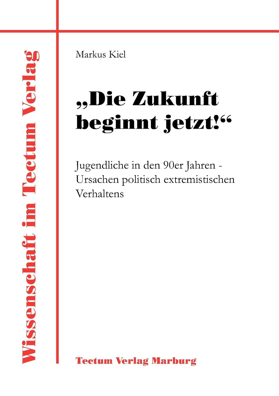 Die Zukunft beginnt jetzt! (Berichte Aus Der Psychologie,) (German Edition),Used