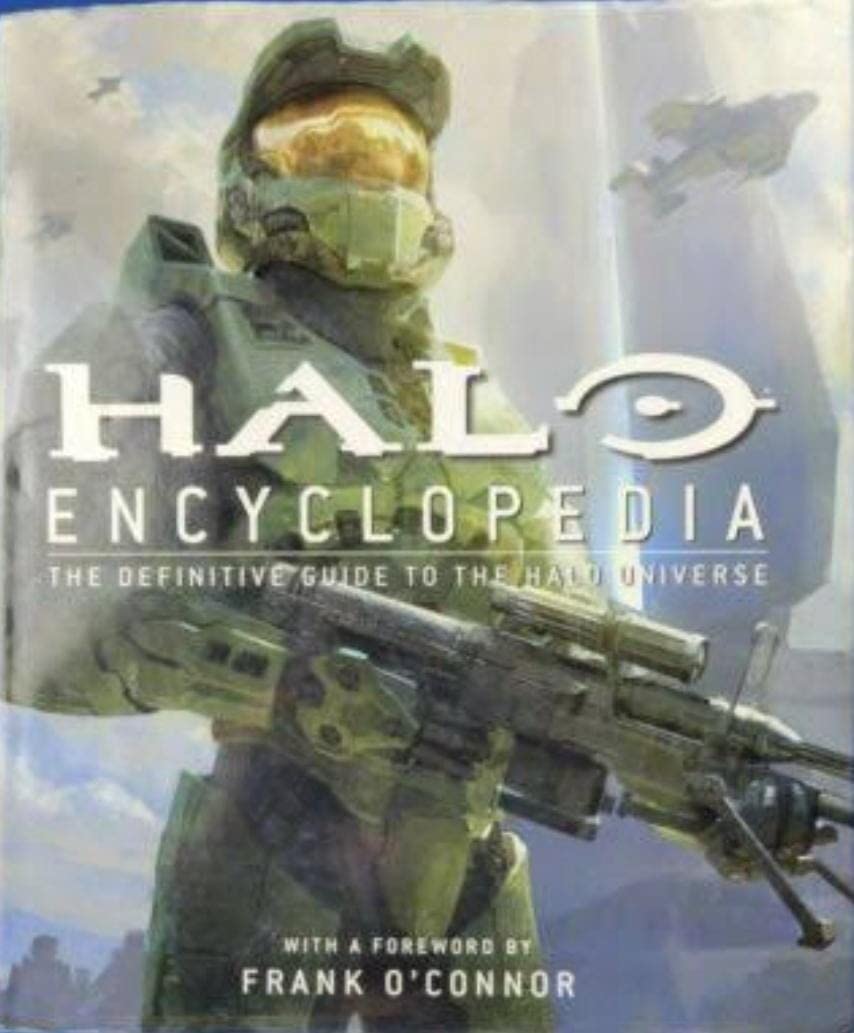 Halo Encyclopedia: The Definitive Guide To The Halo Universe,New