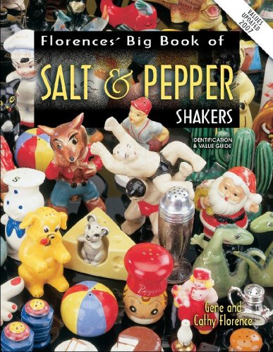 Florence's Big Book of Salt & Pepper Shakers: Identification & Value Guide,Used