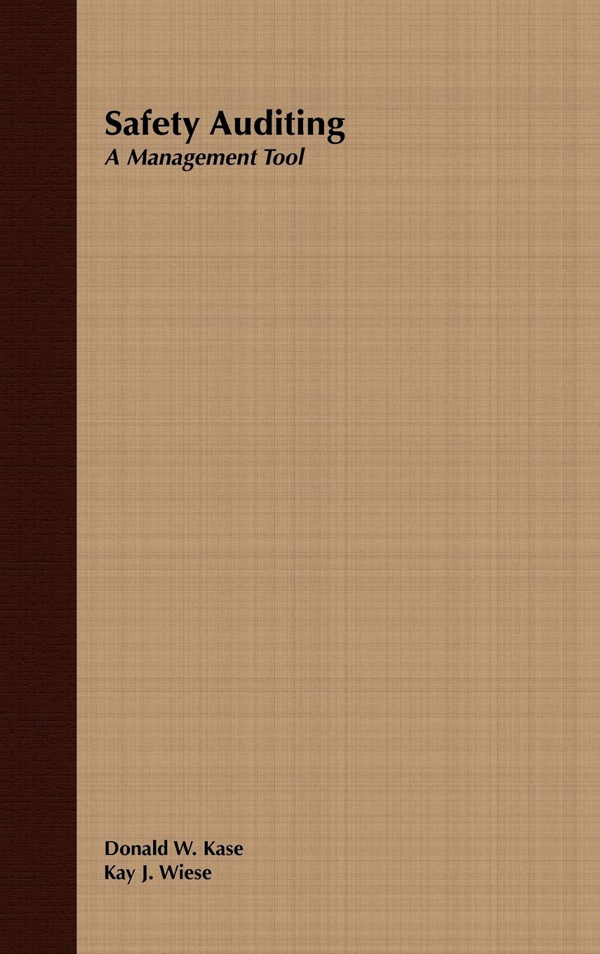 Safety Auditing: A Management Tool,Used