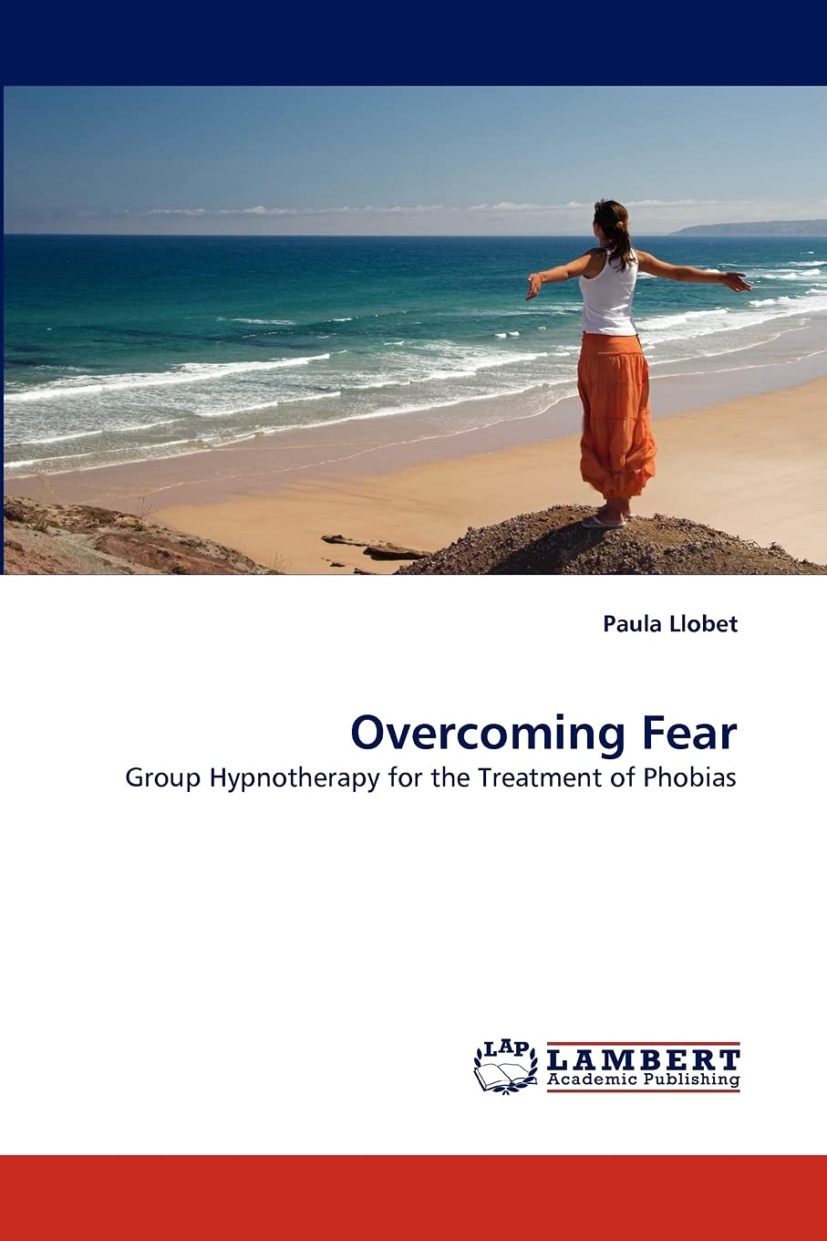 Overcoming Fear: Group Hypnotherapy for the Treatment of Phobias,Used