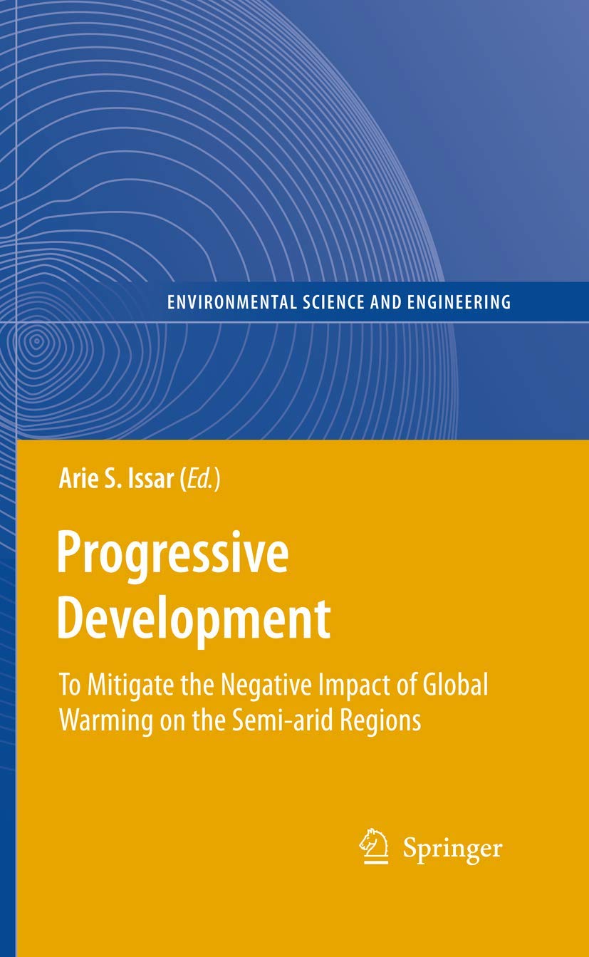 Progressive Development: To Mitigate the Negative Impact of Global Warming on the Semiarid Regions (Environmental Science and E,Used