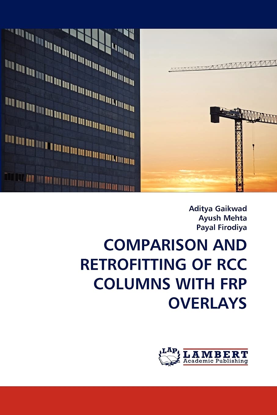 COMPARISON AND RETROFITTING OF RCC COLUMNS WITH FRP OVERLAYS,Used