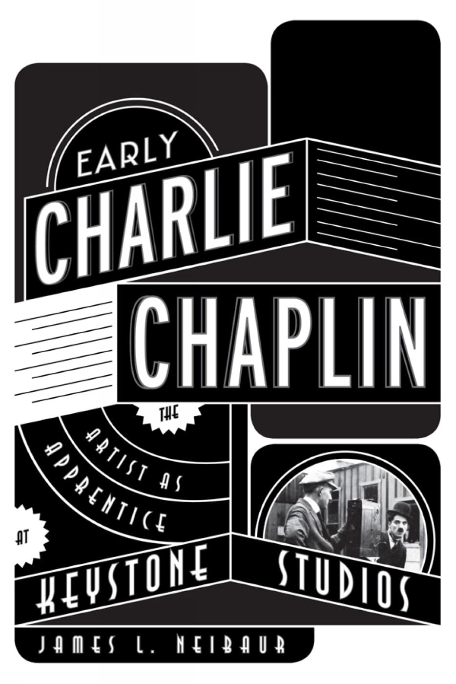 Early Charlie Chaplin: The Artist As Apprentice At Keystone Studios,Used