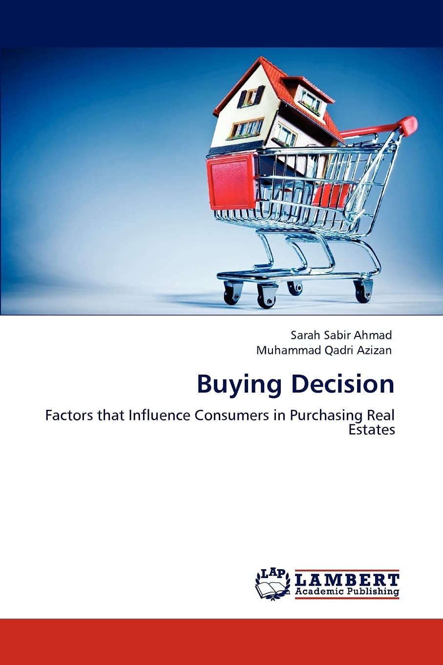 Buying Decision: Factors that Influence Consumers in Purchasing Real Estates,Used