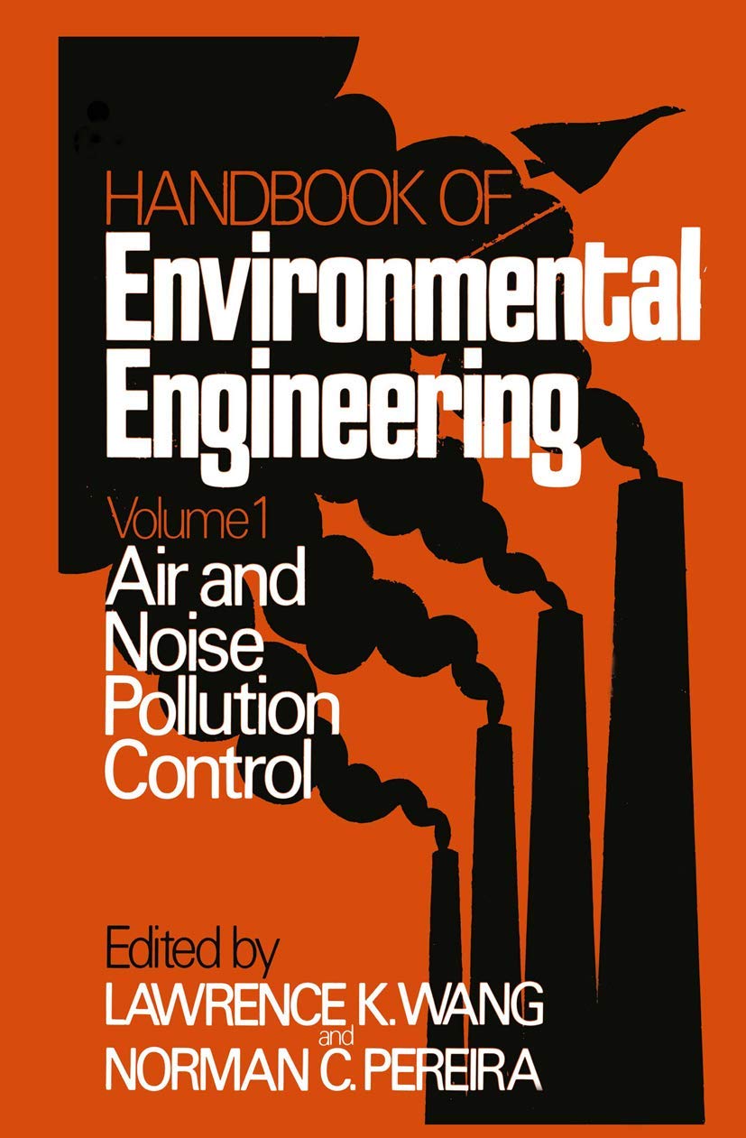 Air and Noise Pollution Control: Volume 1 (Handbook of Environmental Engineering, 1),Used